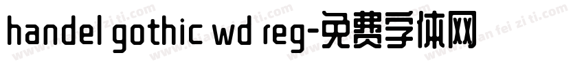 handel gothic wd reg字体转换